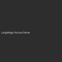 Langlebige Viscose-Decke