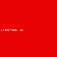 Wertige Wasser-Hose