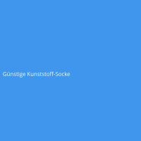 Günstige Kunststoff-Socke