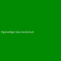 Eigenwilliger Glas-Handschuh